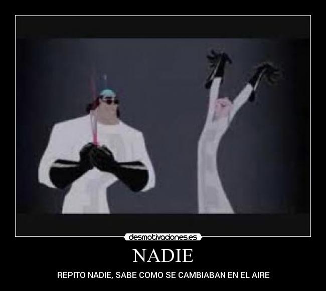 NADIE -