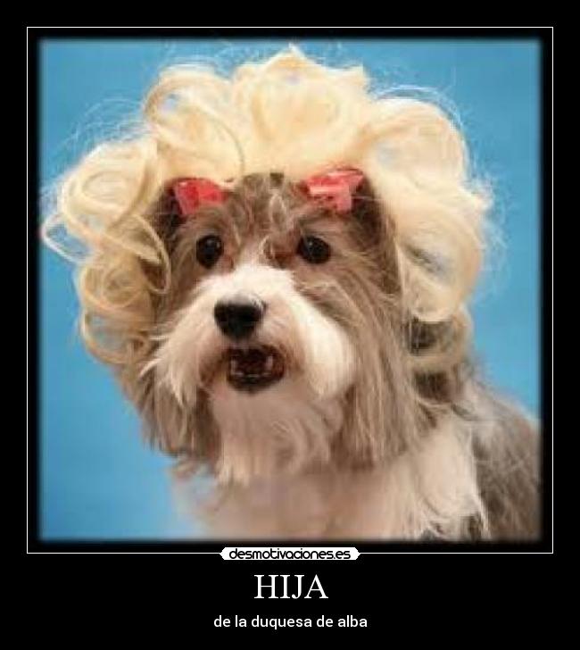 HIJA - de la duquesa de alba