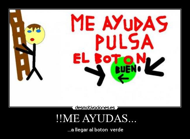 !!ME AYUDAS... - 