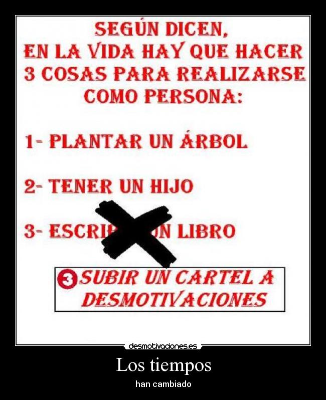 Los tiempos - han cambiado