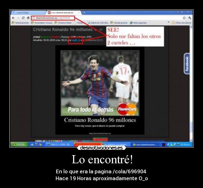 Lo encontré! - En lo que era la pagina /cola/696904
Hace 19 Horas aproximadamente O_o