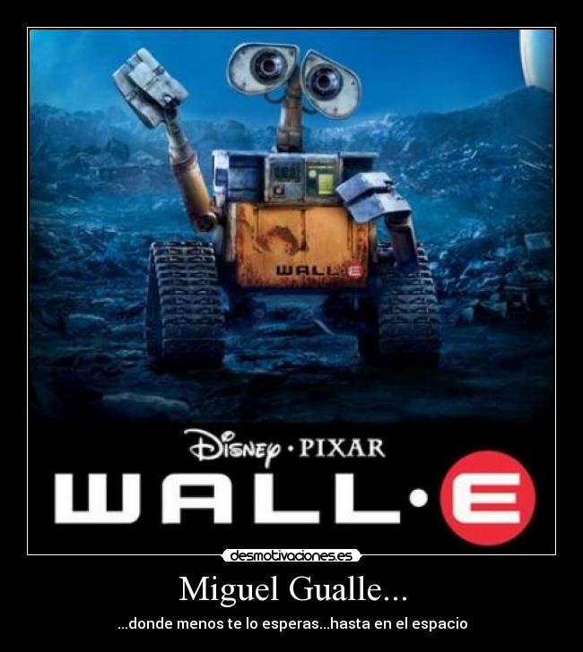 carteles walle desmotivaciones