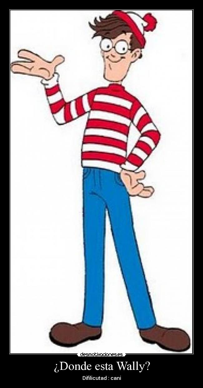 ¿Donde esta Wally? - Difilicutad : cani