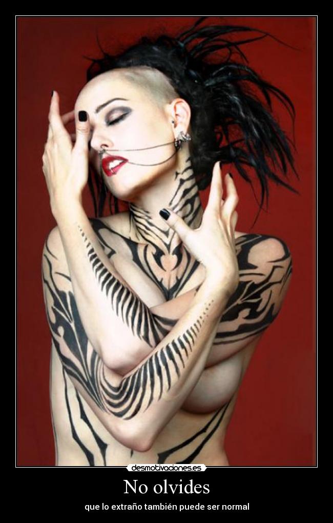 No olvides - que lo extraño también puede ser normal