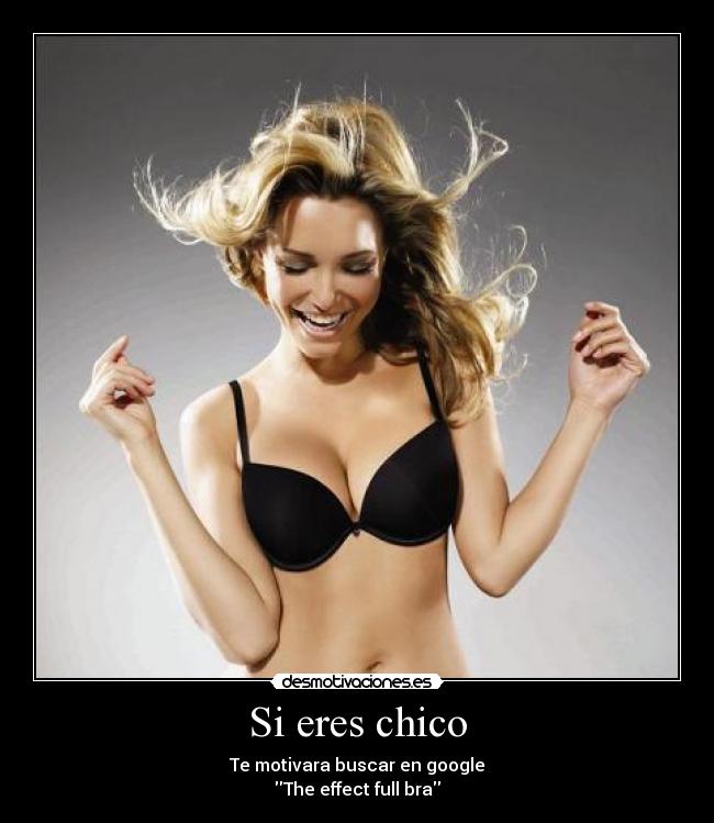 carteles eres chico desmotivaciones