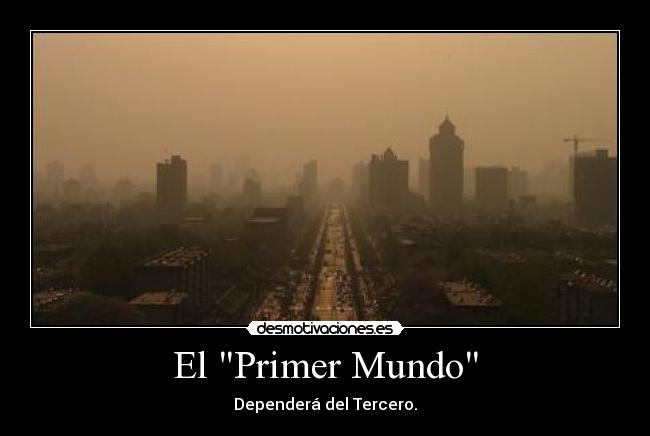 carteles mundo contaminacion mundo desmotivaciones