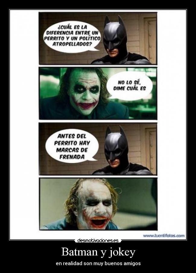 Batman y jokey - en realidad son muy buenos amigos