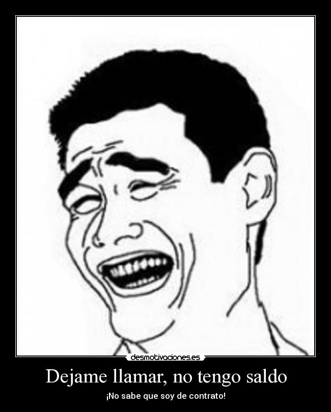 Dejame llamar, no tengo saldo - 