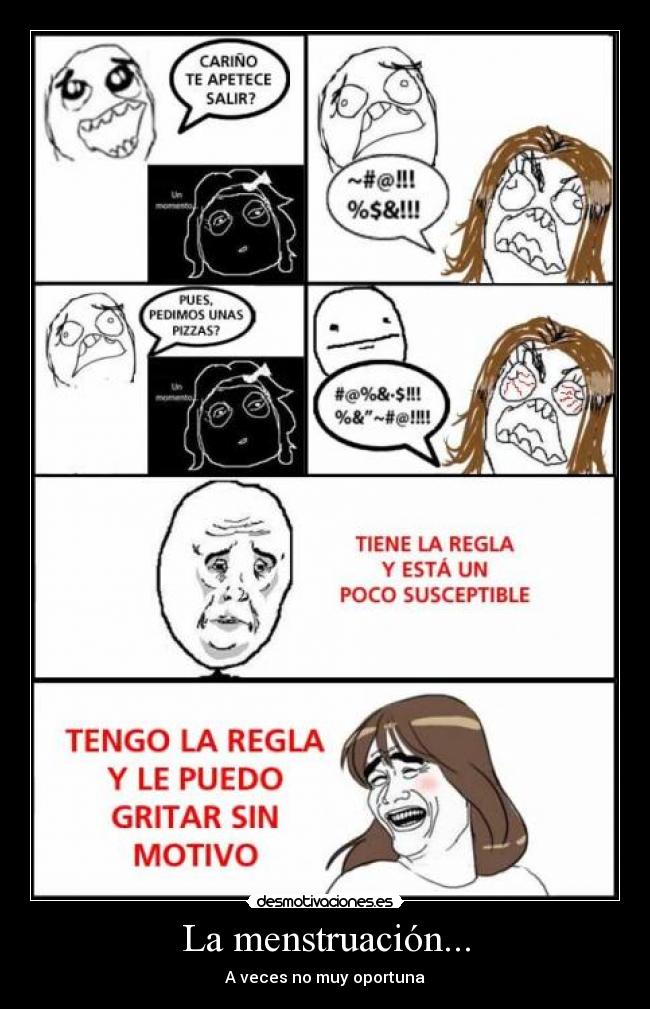 La menstruación... - 