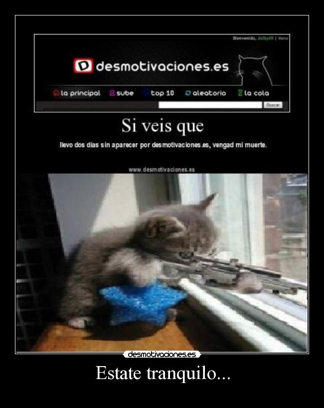 Estate tranquilo... -