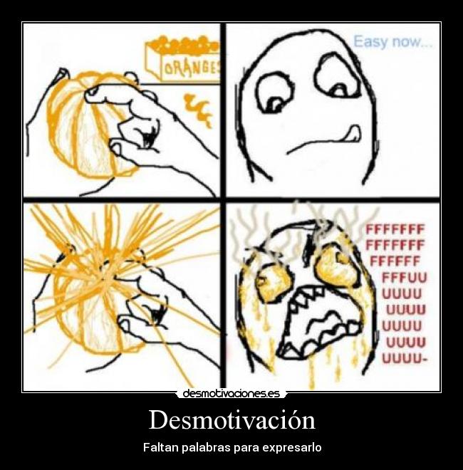 Desmotivación - Faltan palabras para expresarlo