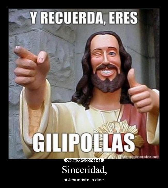 Sinceridad, - 