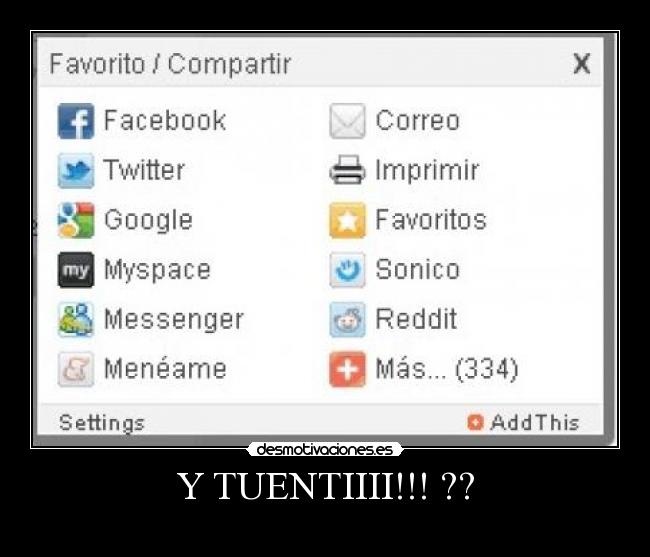 Y TUENTIIII!!! ?? - 
