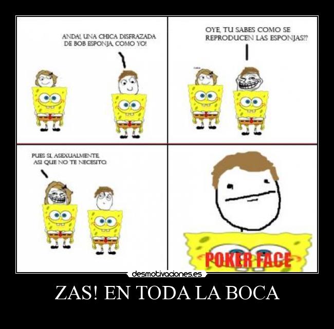 ZAS! EN TODA LA BOCA - 
