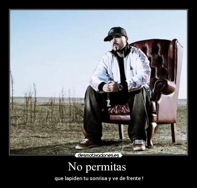 No permitas -