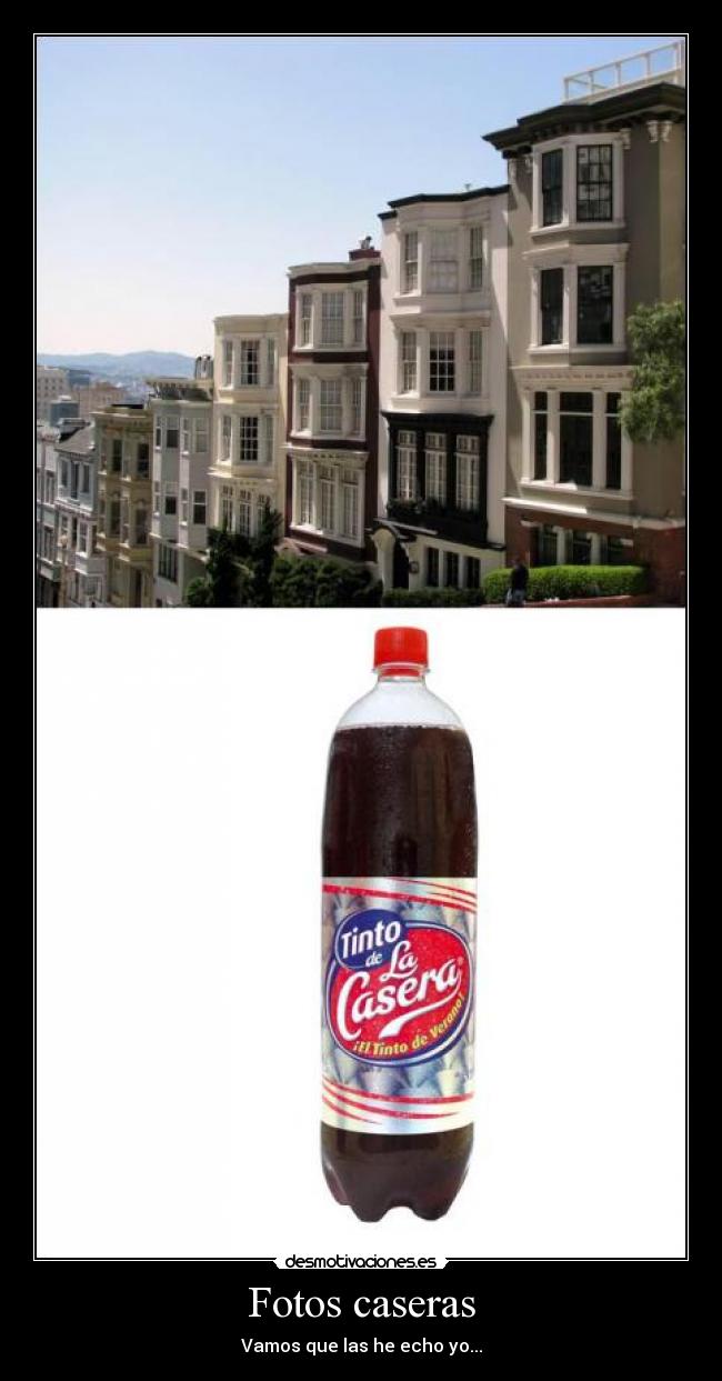 Fotos caseras - Vamos que las he echo yo...