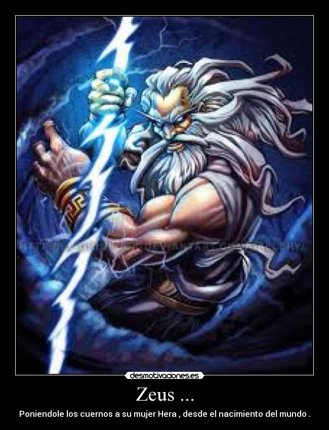 Imágenes y Carteles de ZEUS Pag. 11 Desmotivaciones