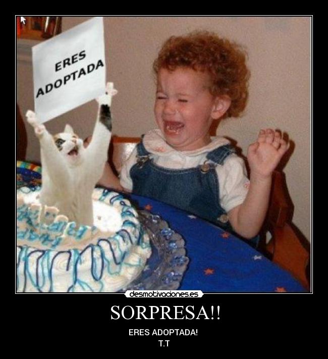 SORPRESA!! -