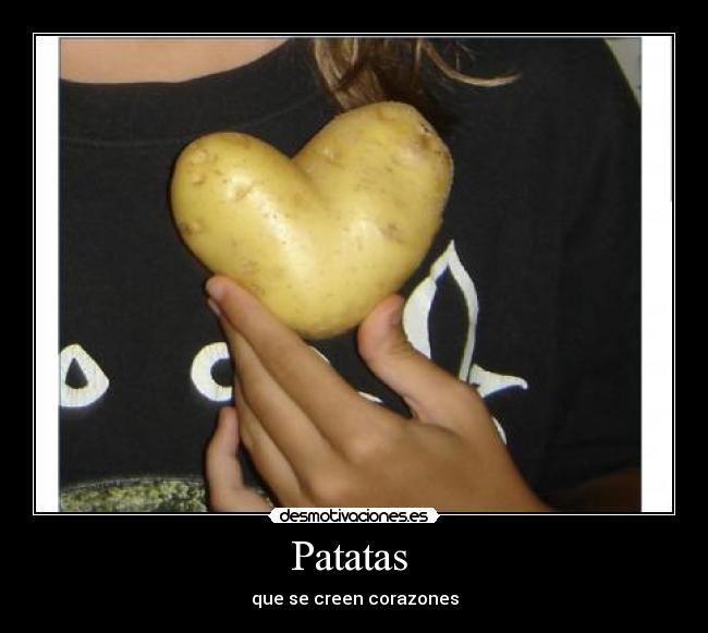 Patatas  - que se creen corazones