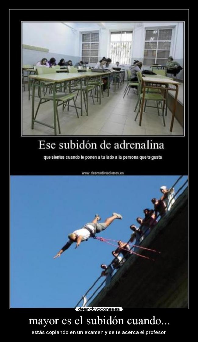 mayor es el subidón cuando... -