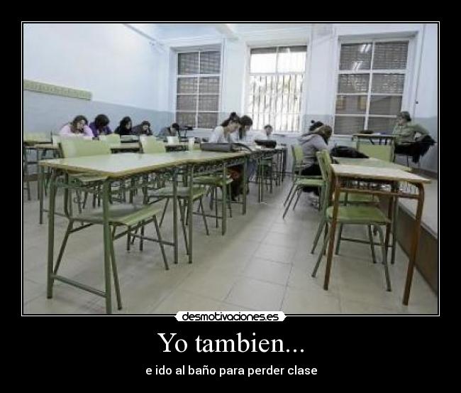 Yo tambien... -