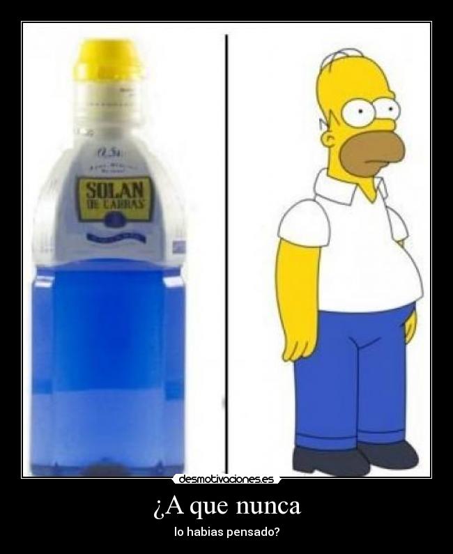¿A que nunca -