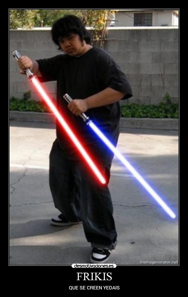 FRIKIS - QUE SE CREEN YEDAIS