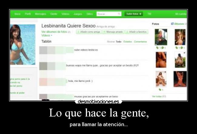Lo que hace la gente, -
