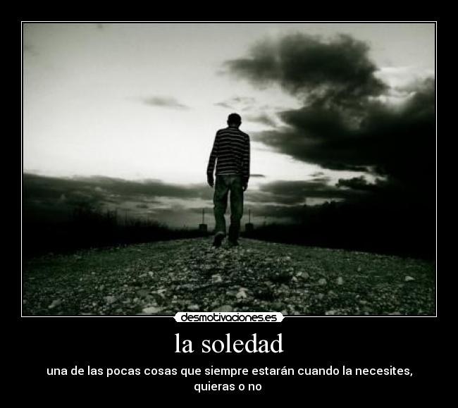 la soledad -