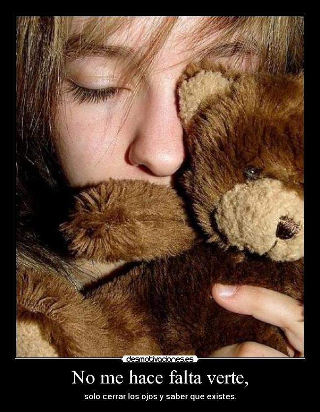 No me hace falta verte, - 