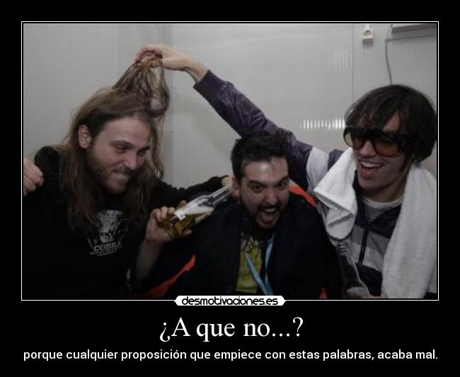 ¿A que no...? -
