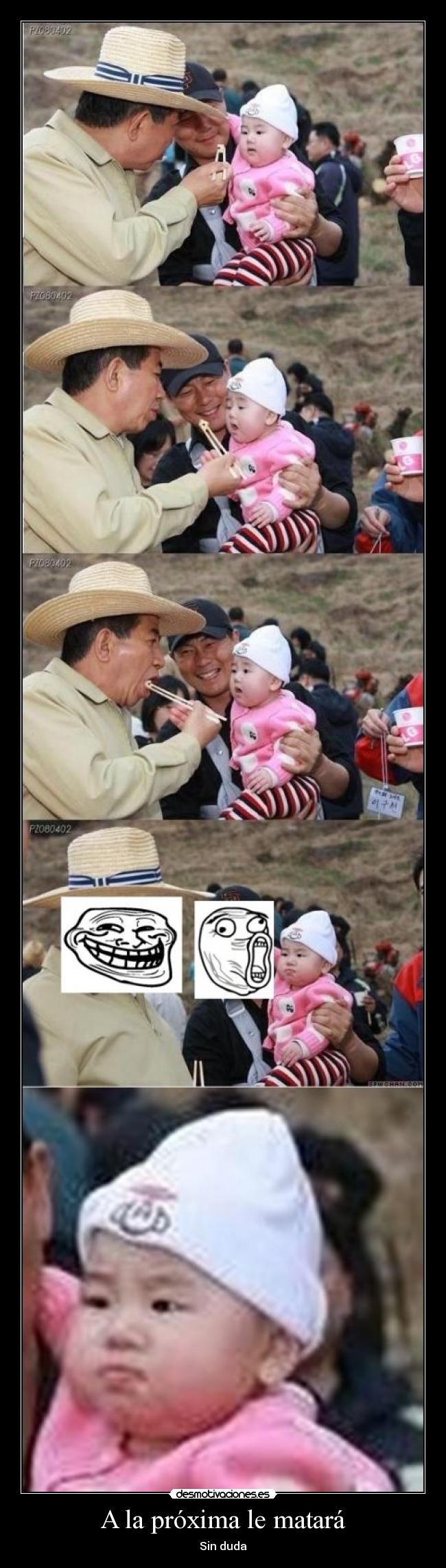 A la próxima le matará -