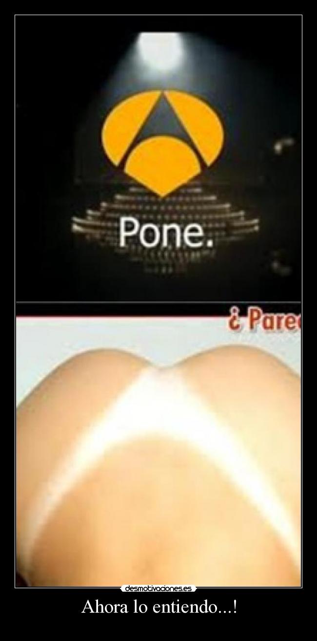 Ahora lo entiendo...! - 