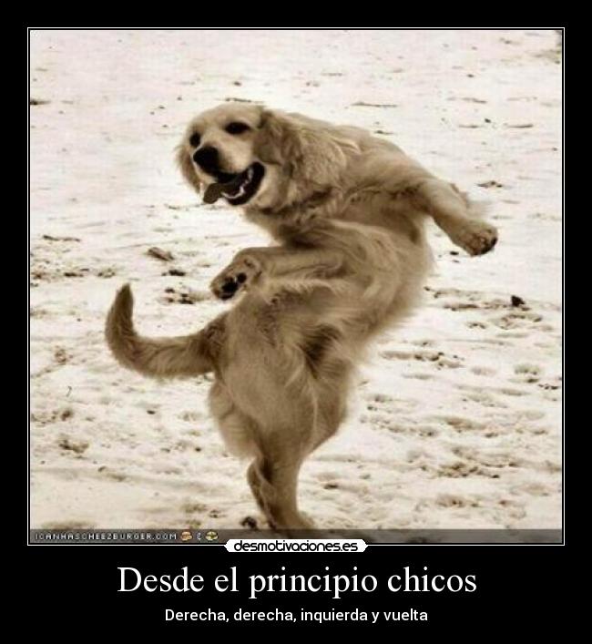 Desde el principio chicos -