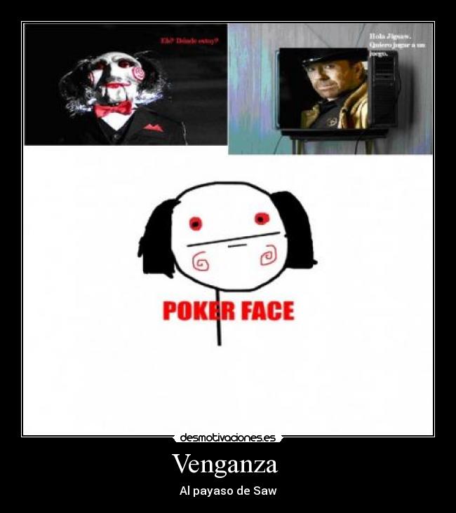 Venganza - Al payaso de Saw