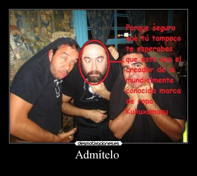 Admítelo -