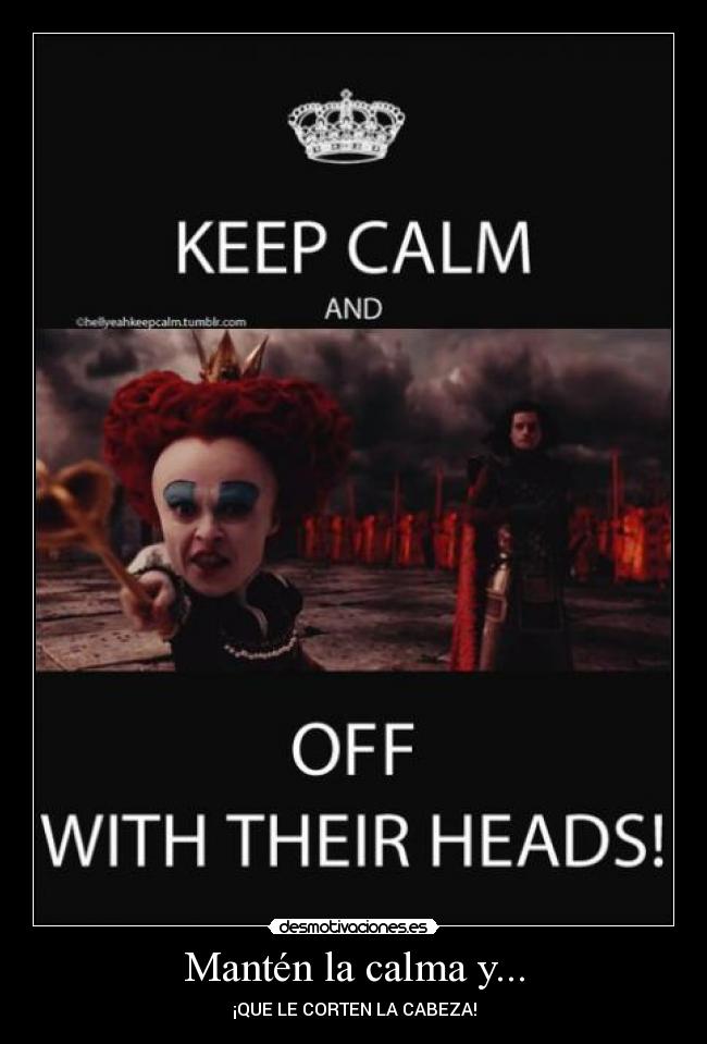 Mantén la calma y... -