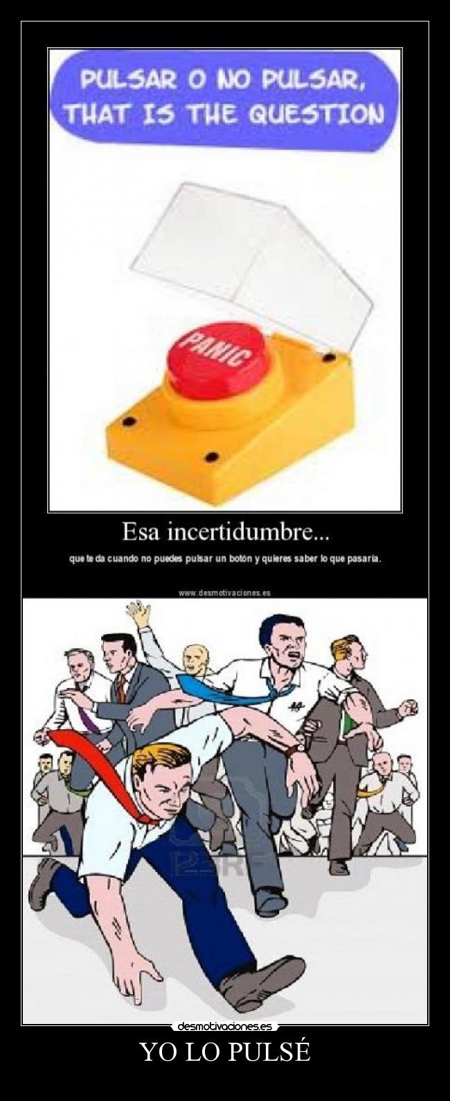YO LO PULSÉ -