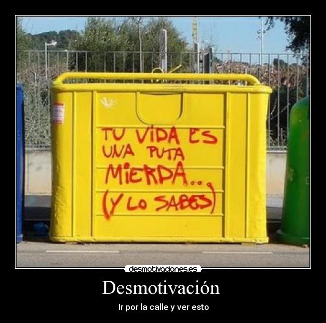Desmotivación  - 