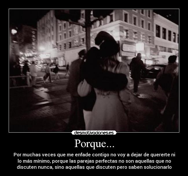Porque... -