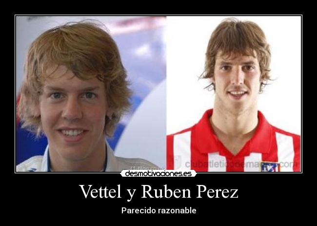 Vettel y Ruben Perez -