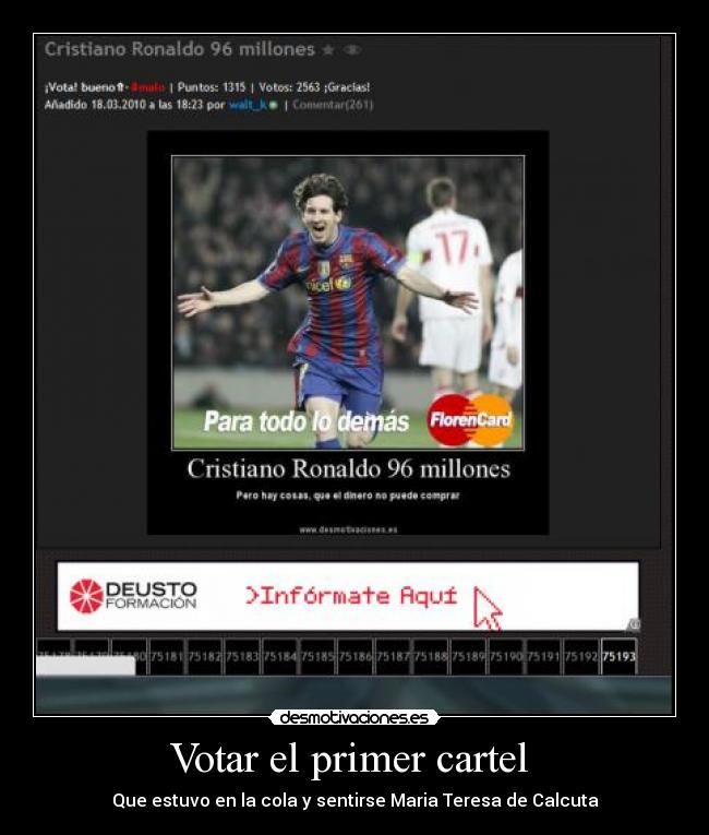 Votar el primer cartel - Que estuvo en la cola y sentirse Maria Teresa de Calcuta