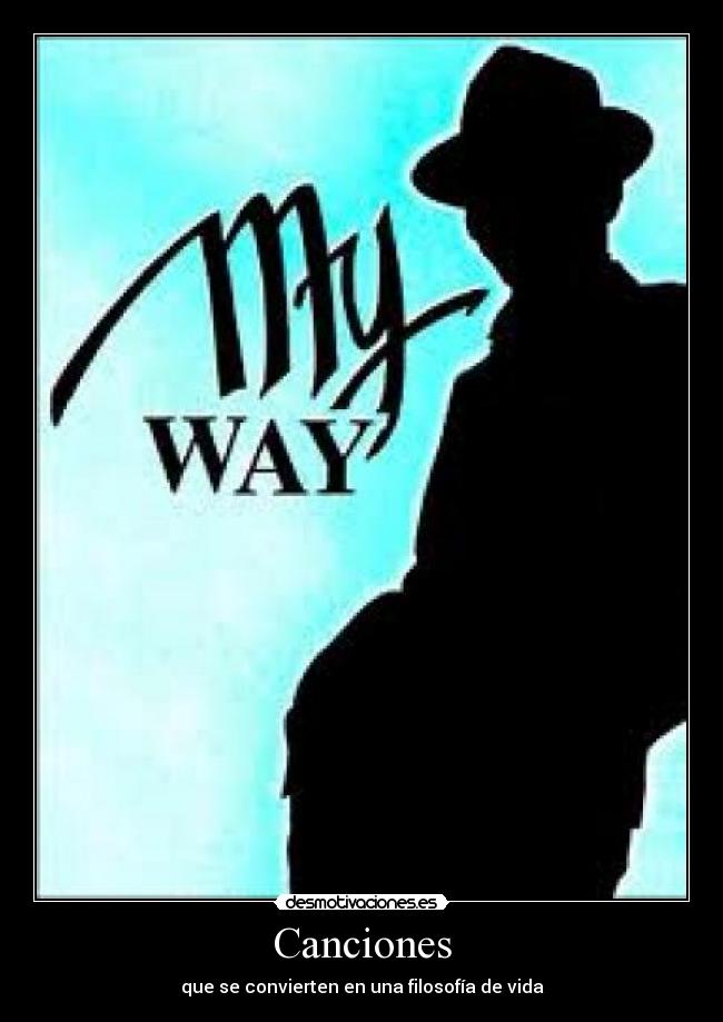 carteles way frank sinatra desmotivaciones