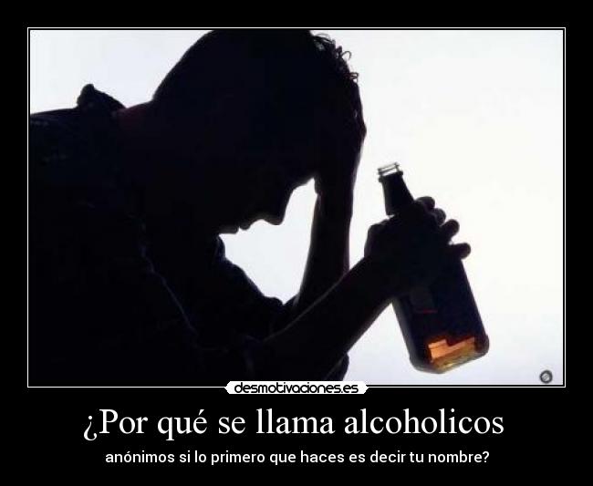 ¿Por qué se llama alcoholicos -