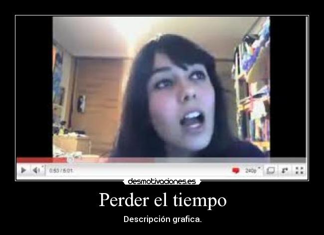 Perder el tiempo -