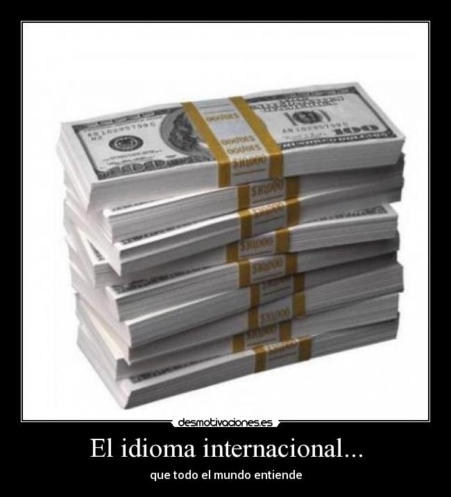 El idioma internacional... -