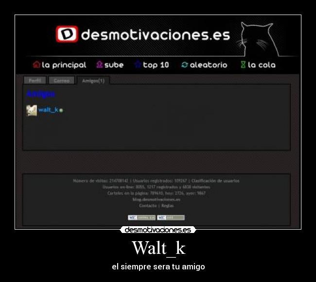 Walt_k - el siempre sera tu amigo