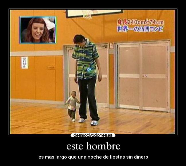 este hombre - es mas largo que una noche de fiestas sin dinero