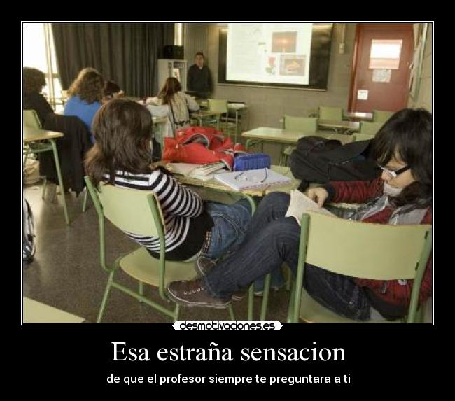 Esa estraña sensacion -