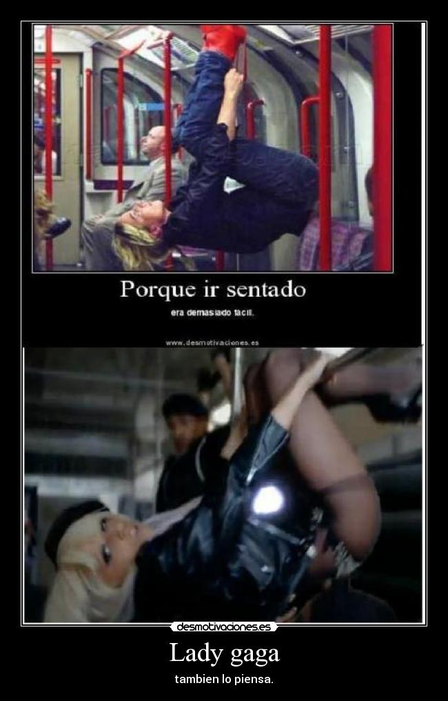 Lady gaga - tambien lo piensa.